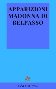 Apparizioni e messaggi della Madonna a roccia di Belpasso