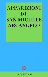 Apparizioni di San Michele Arcangelo