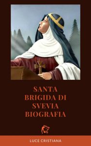 Biografia Santa Brigida di Svevia