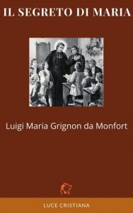 Il segreto di Maria – L. Monfort